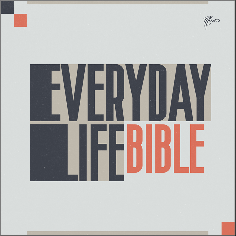Everyday Life Bible